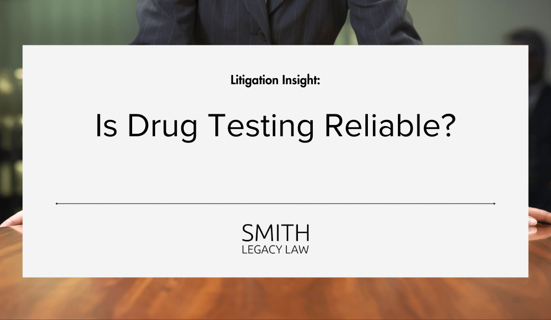 Is Drug Testing Reliable?